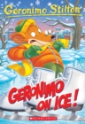 Image for Geronimo On Ice! (Geronimo Stilton #71)