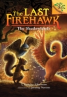 Image for The Shadowlands: A Branches Book (The Last Firehawk #5)
