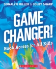 Image for Game Changer! Book Access for All Kids