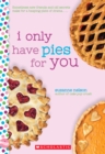 Image for I Only Have Pies for You: A Wish Novel