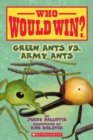 Image for Green Ants vs. Army Ants (Who Would Win?)