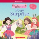 Image for Pony Surprise (American Girl: WellieWishers Storybook with stickers)