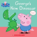 Image for George&#39;s New Dinosaur (Peppa Pig)
