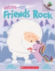 Image for Friends Rock: An Acorn Book (Unicorn and Yeti #3)