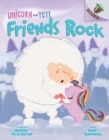 Image for Friends Rock: An Acorn Book (Unicorn and Yeti #3)