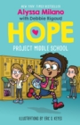 Image for Project Middle School (Alyssa Milano&#39;s Hope #1)