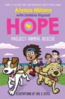 Image for Project Animal Rescue (Alyssa Milano&#39;s Hope #2)