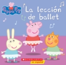 Image for Peppa Pig: La leccion de ballet (Ballet Lesson)