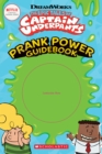 Image for The Epic Tales of Captain Underpants: Prank Power Guidebook