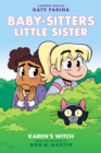 Image for Karen&#39;s Witch: A Graphic Novel (Baby-Sitters Little Sister #1)
