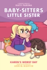 Image for Karen&#39;s Worst Day: A Graphic Novel (Baby-Sitters Little Sister #3)