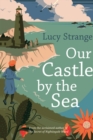 Image for Our Castle by the Sea