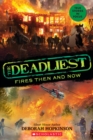 Image for The Deadliest Fires Then and Now (The Deadliest #3, Scholastic Focus)