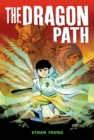 Image for The Dragon Path: A Graphic Novel