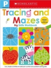 Image for Tracing and Mazes Pre-K Workbook: Scholastic Early Learners (Big Skills Workbook)