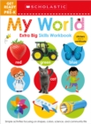 Image for My World Get Ready for Pre-K Workbook: Scholastic Early Learners (Extra Big Skills Workbook)
