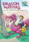 Image for Call of the Sound Dragon: A Branches Book (Dragon Masters #16)