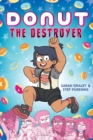 Image for Donut the Destroyer: A Graphic Novel
