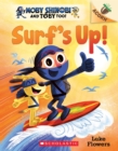 Image for Surf&#39;s Up!: An Acorn Book (Moby Shinobi and Toby, Too! #1)