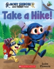 Image for Take a Hike!: An Acorn Book (Moby Shinobi and Toby Too! #2)