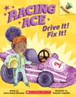 Image for Drive It! Fix It!: An Acorn Book (Racing Ace #1)