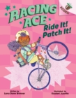 Image for Ride It! Patch It!: An Acorn Book (Racing Ace #3)