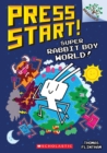 Image for Super Rabbit Boy World!: A Branches Book (Press Start! #12)