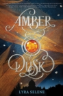 Image for Amber &amp; Dusk