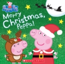 Image for Merry Christmas, Peppa! (Peppa Pig)