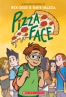 Image for Pizza face  : a graphic novel