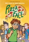 Image for Pizza Face: A Graphic Novel