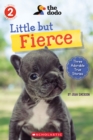 Image for Little But Fierce (The Dodo: Scholastic Reader, Level 2)
