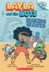 Image for Making Waves: A Branches Book (Layla and the Bots #4)