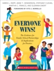 Image for Everyone Wins! : The Evidence for Family-School Partnerships and Implications for Practice