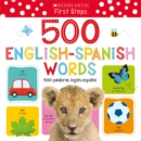 Image for My First 500 English/Spanish Words / Mis primeras 500 palabras INGLES-ESPANOL Scholastic Early Learners (My First) (Bilingual)