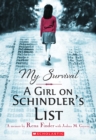 Image for My Survival: A Girl on Schindler&#39;s List