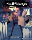 Image for Bad Blood (Hello Neighbor, Book 4)
