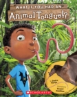 Image for What If You Had an Animal Tongue!? (Library Edition)