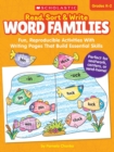 Image for Read, Sort &amp; Write: Word Families : Fun, Reproducible Activities With Writing Pages That Build Essential Skills