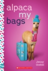 Image for Alpaca My Bags: A Wish Novel : A Wish Novel