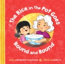 Image for The Rice in the Pot Goes Round and Round