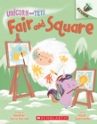Image for Fair and Square: An Acorn Book (Unicorn and Yeti #5)
