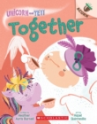 Image for Together: An Acorn Book (Unicorn and Yeti #6)