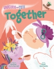 Image for Together: An Acorn Book (Unicorn and Yeti #6)