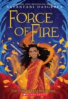 Image for Force of Fire (The Fire Queen #1)
