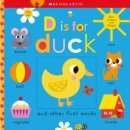 Image for D is for Duck: Scholastic Early Learners (Touch and Explore)