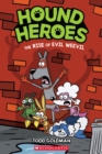 Image for The Rise of Evil Weevil (Hound Heroes #2)