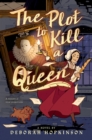 Image for The Plot to Kill a Queen