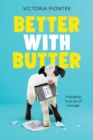 Image for Better With Butter