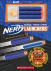 Image for Make Your Own Nerf Launchers